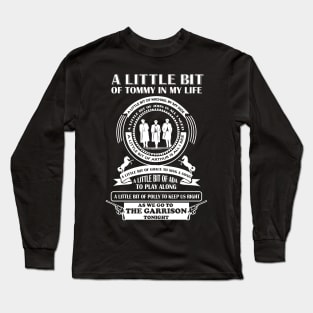 A little Bit..Peaky Blinders. Long Sleeve T-Shirt